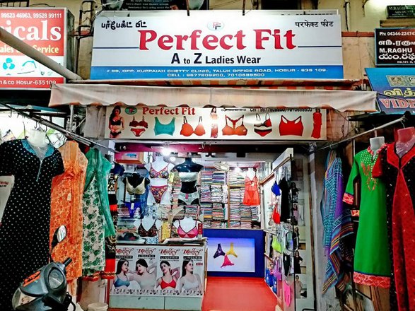 Perfect Fit ( A to Z Ladies Inner Wear ) – clothing and shoe store in Tamil  Nadu, reviews, prices – Nicelocal